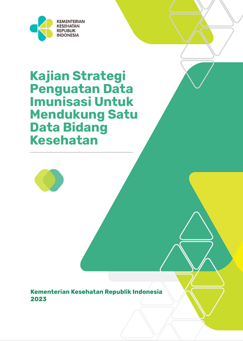 Kajian strategi penguatan data imunisasi untuk mendukung Satu Data bidang kesehatan